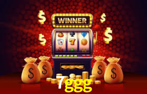 7ggg